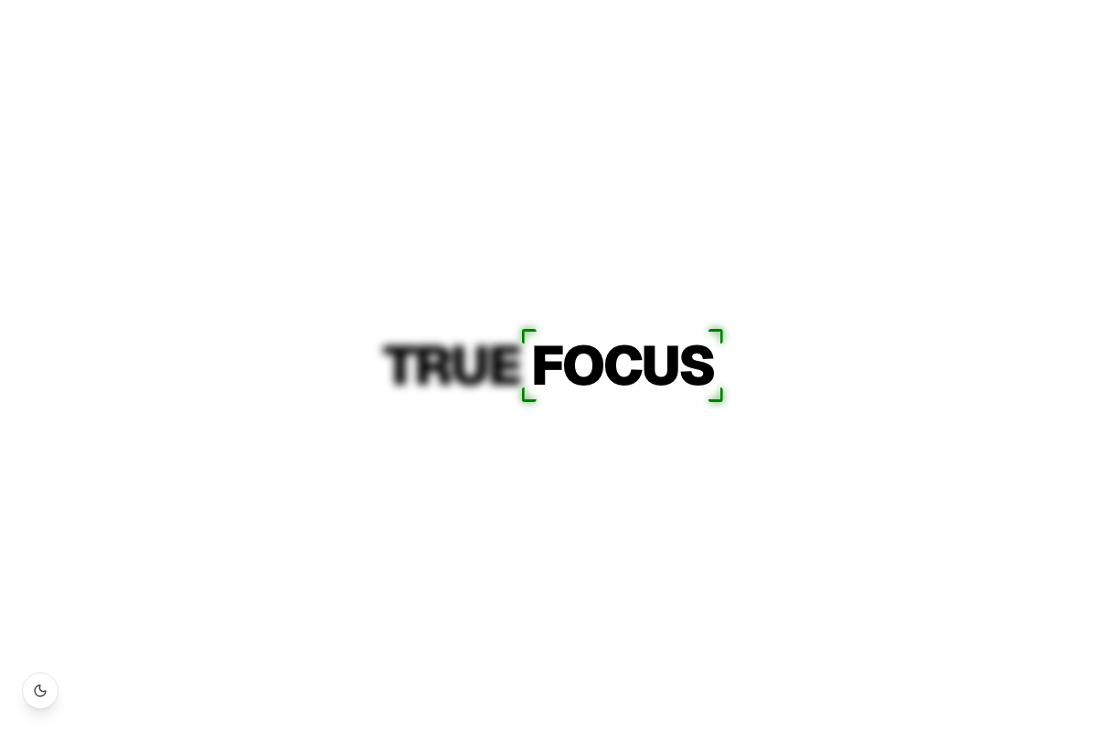 True Focus